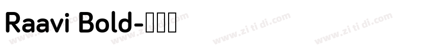 Raavi Bold字体转换